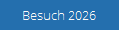 Besuch 2026